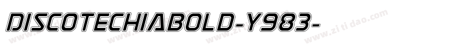 DiscotechiaBold-y983字体转换