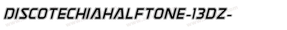 DiscotechiaHalftone-13dZ字体转换
