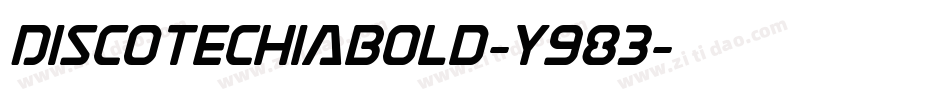 DiscotechiaBold-y983字体转换
