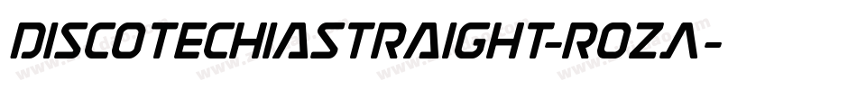 DiscotechiaStraight-rozA字体转换