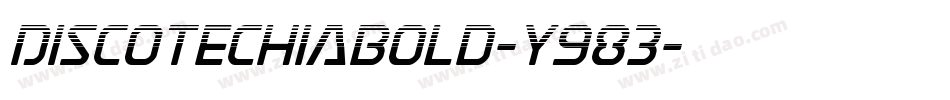 DiscotechiaBold-y983字体转换