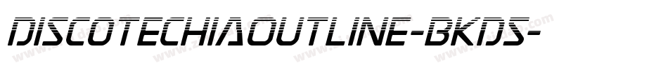 DiscotechiaOutline-BKD5字体转换