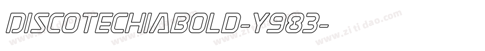 DiscotechiaBold-y983字体转换