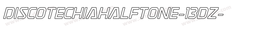 DiscotechiaHalftone-13dZ字体转换