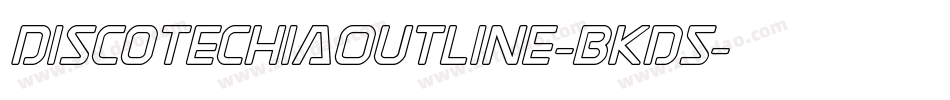 DiscotechiaOutline-BKD5字体转换