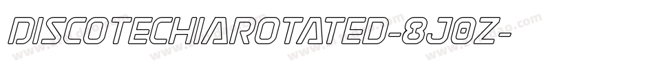 DiscotechiaRotated-8J0z字体转换