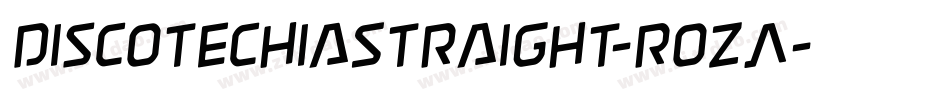 DiscotechiaStraight-rozA字体转换
