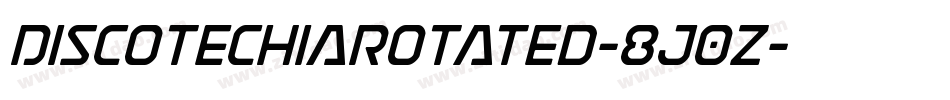 DiscotechiaRotated-8J0z字体转换