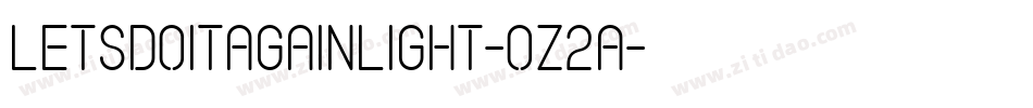 LetsDoItAgainLight-oZ2a字体转换