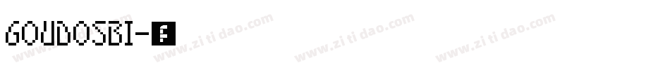 GOUDOSBI字体转换