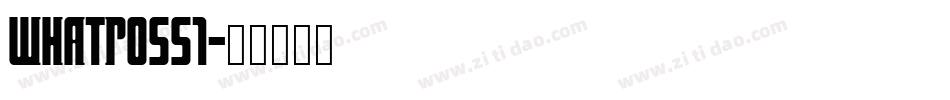 WHATPOSS1字体转换