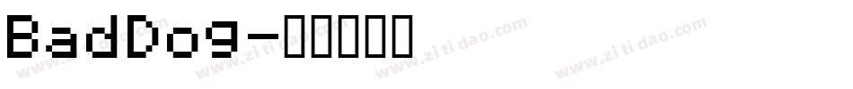 BadDog字体转换