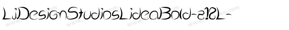 LjDesignStudiosLideaBold-z12L字体转换 LjDesignStudiosLideaBold-z12L字体转换