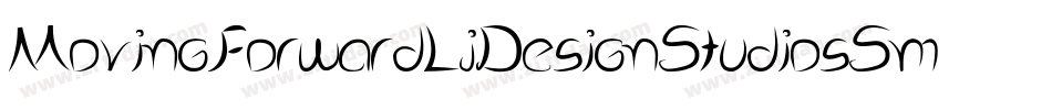 MovingForwardLjDesignStudiosSmooth-mOWv字体转换 MovingForwardLjDesignStudiosSmooth-mOWv字体转换