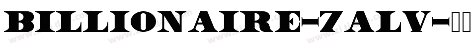 Billionaire-7ALV字体转换