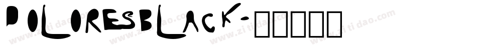 DoloresBlack字体转换