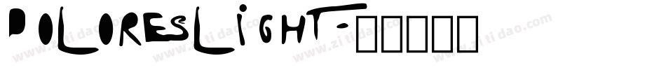 DoloresLight字体转换
