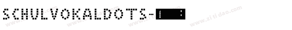 SchulVokalDots字体转换