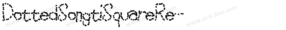 DottedSongtiSquareRe字体转换