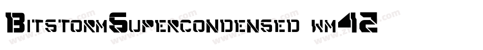 BitstormSupercondensed-wm42字体转换