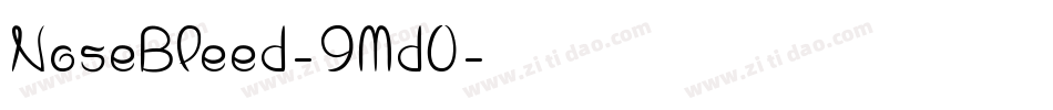 NoseBleed-9Md0字体转换