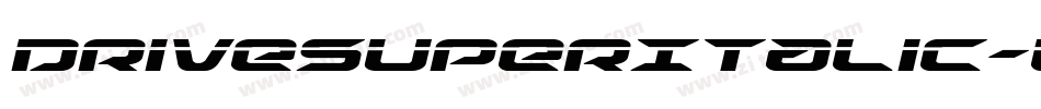 DriveSuperItalic-Ld84字体转换