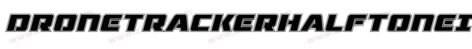 DroneTrackerHalftoneItalic-MnEw字体转换