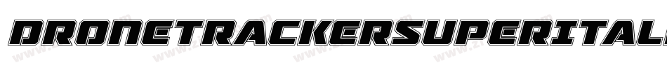 DroneTrackerSuperItalic-XwMj字体转换