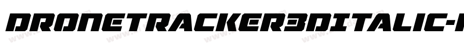 DroneTracker3DItalic-BxOG字体转换