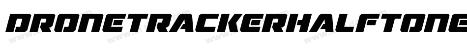 DroneTrackerHalftoneItalic-MnEw字体转换