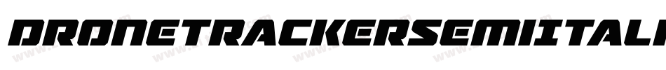 DroneTrackerSemiItalic-LlGD字体转换