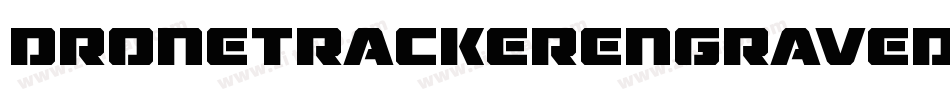 DroneTrackerEngravedItalic-17Re字体转换