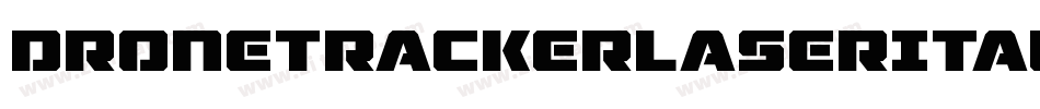 DroneTrackerLaserItalic-v6G7字体转换