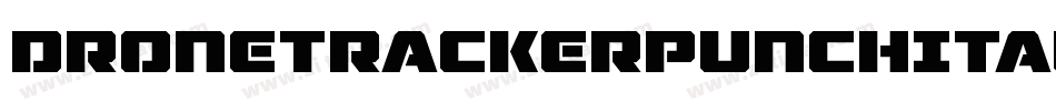 DroneTrackerPunchItalic-PBlx字体转换