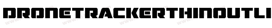 DroneTrackerThinoutlineItal-oVpa字体转换