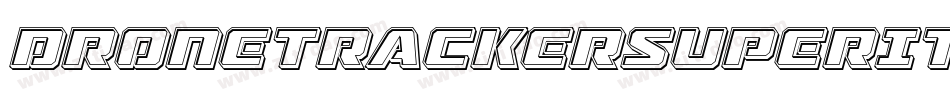 DroneTrackerSuperItalic-XwMj字体转换