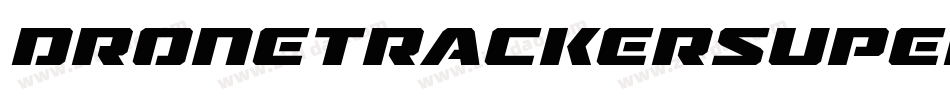 DroneTrackerSuperItalic-XwMj字体转换