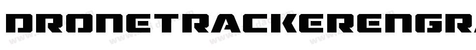 DroneTrackerEngraved-nq41字体转换