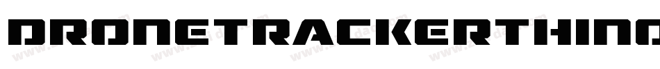 DroneTrackerThinoutlineItal-oVpa字体转换