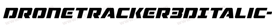 DroneTracker3DItalic-BxOG字体转换
