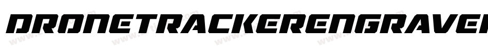 DroneTrackerEngravedItalic-17Re字体转换