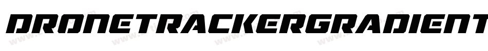 DroneTrackerGradientItalic-Y7Ka字体转换