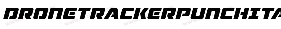DroneTrackerPunchItalic-PBlx字体转换