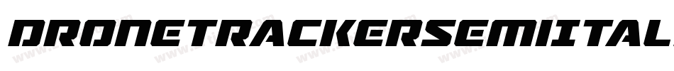 DroneTrackerSemiItalic-LlGD字体转换