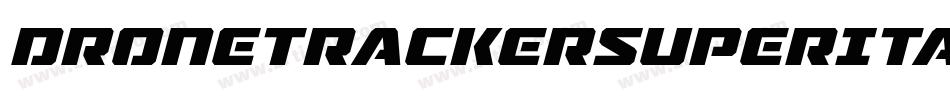 DroneTrackerSuperItalic-XwMj字体转换