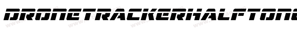 DroneTrackerHalftoneItalic-MnEw字体转换