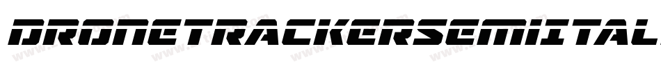 DroneTrackerSemiItalic-LlGD字体转换