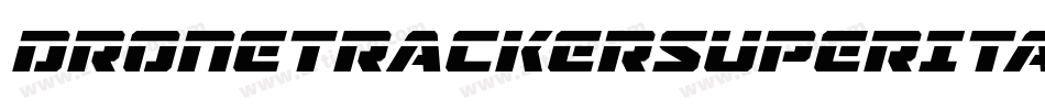 DroneTrackerSuperItalic-XwMj字体转换