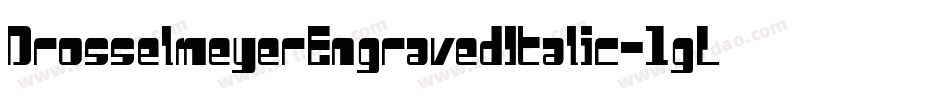 DrosselmeyerEngravedItalic-1gLB字体转换