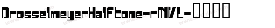 DrosselmeyerHalftone-rMVL字体转换